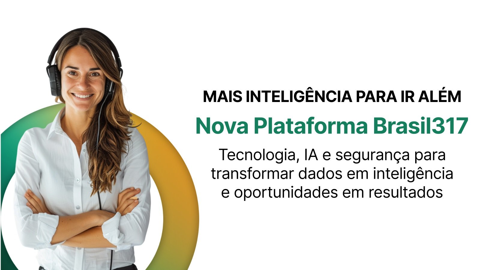 Conceito Mais inteligência para ir além